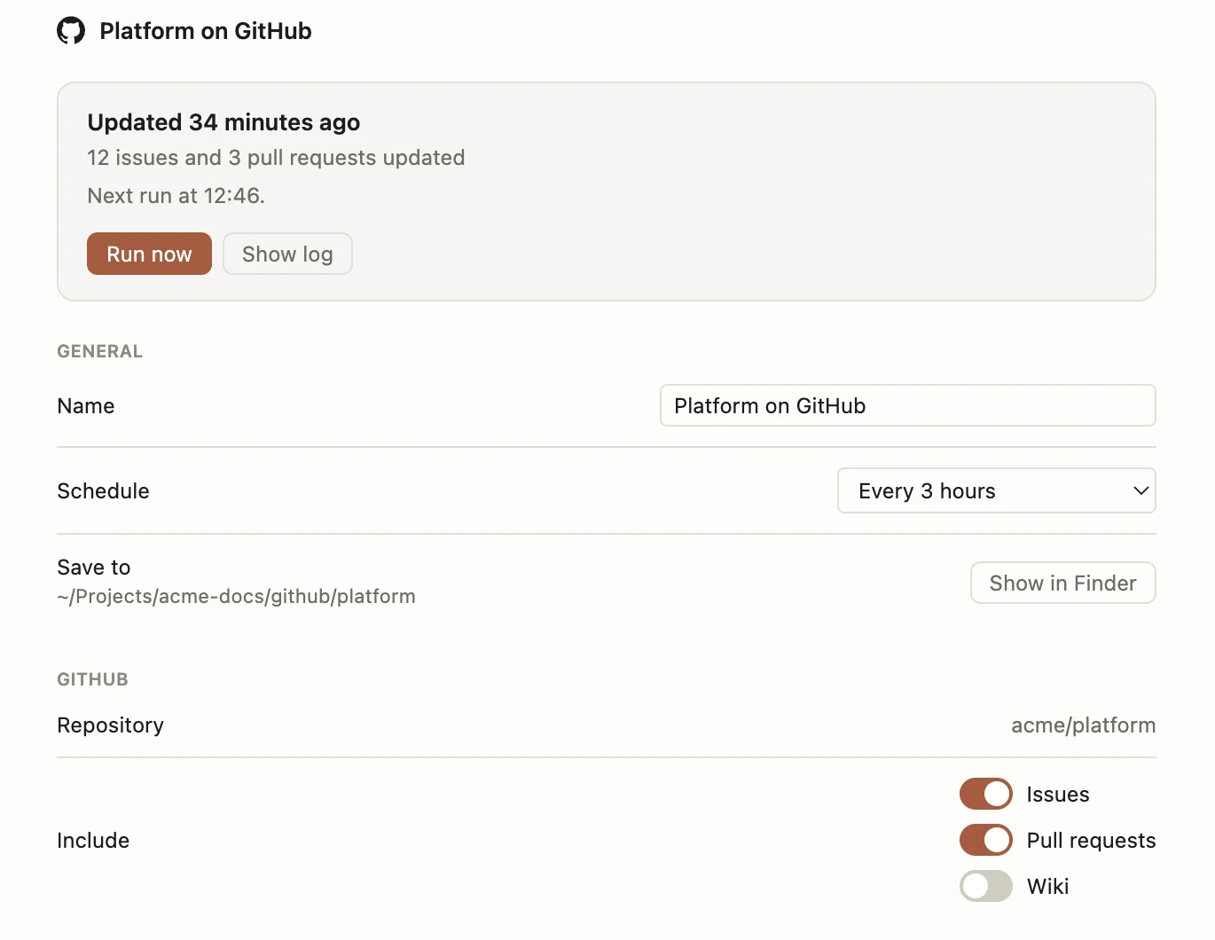 A GitHub source called Platform on GitHub, updated 34 minutes ago with 12 issues and 3 pull requests, run every 3 hours into ~/Projects/acme-docs/github/platform, with issues and pull requests included and the wiki left out.